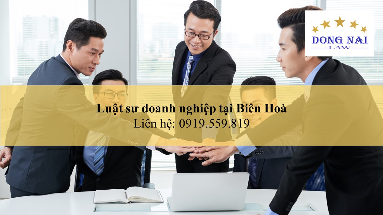 Luật sư doanh nghiệp tại Biên Hoà